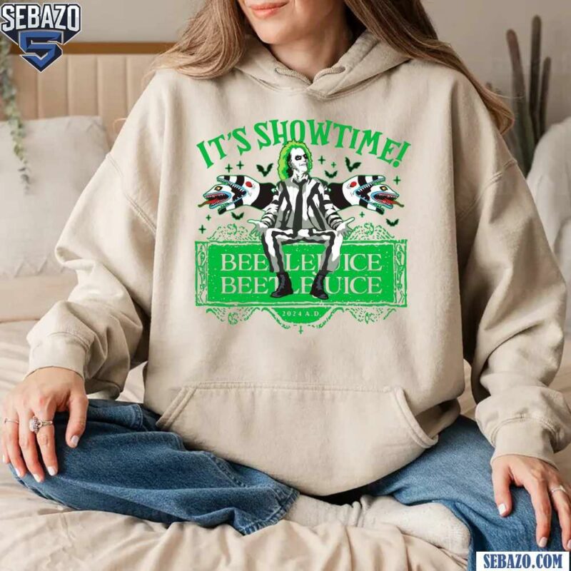 Beetlejuice Its Showtime 2024 Funny Halloween Movie T-shirt hoodie