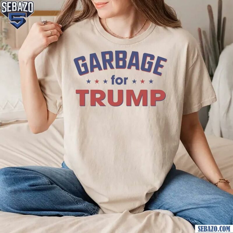 Funny Election 2024 Garbage For Trump Shirt t-shirt