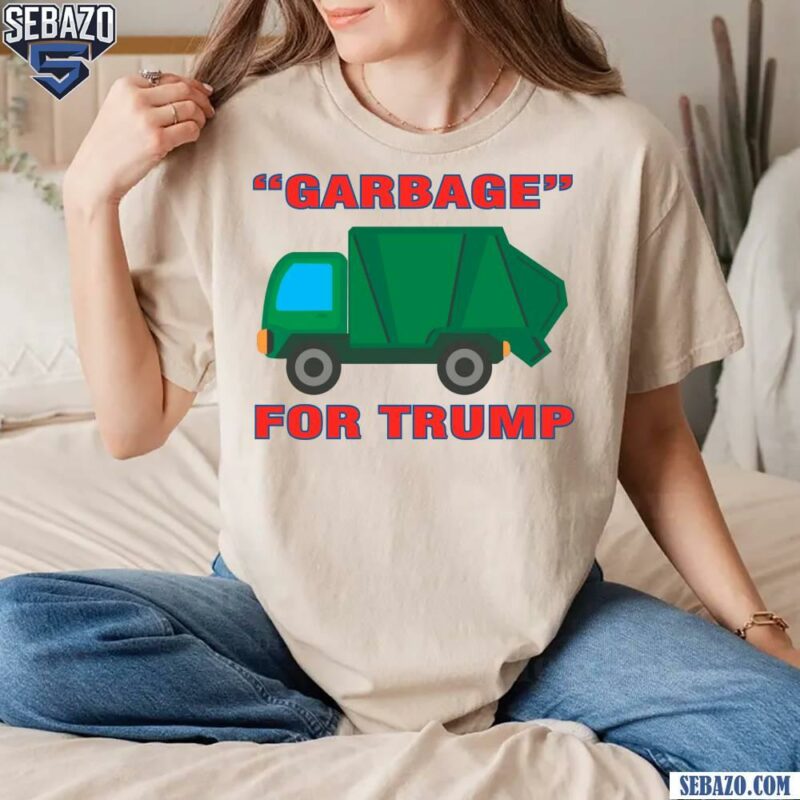 Funny Garbage For Trump Election 2024 Shirt t-shirt