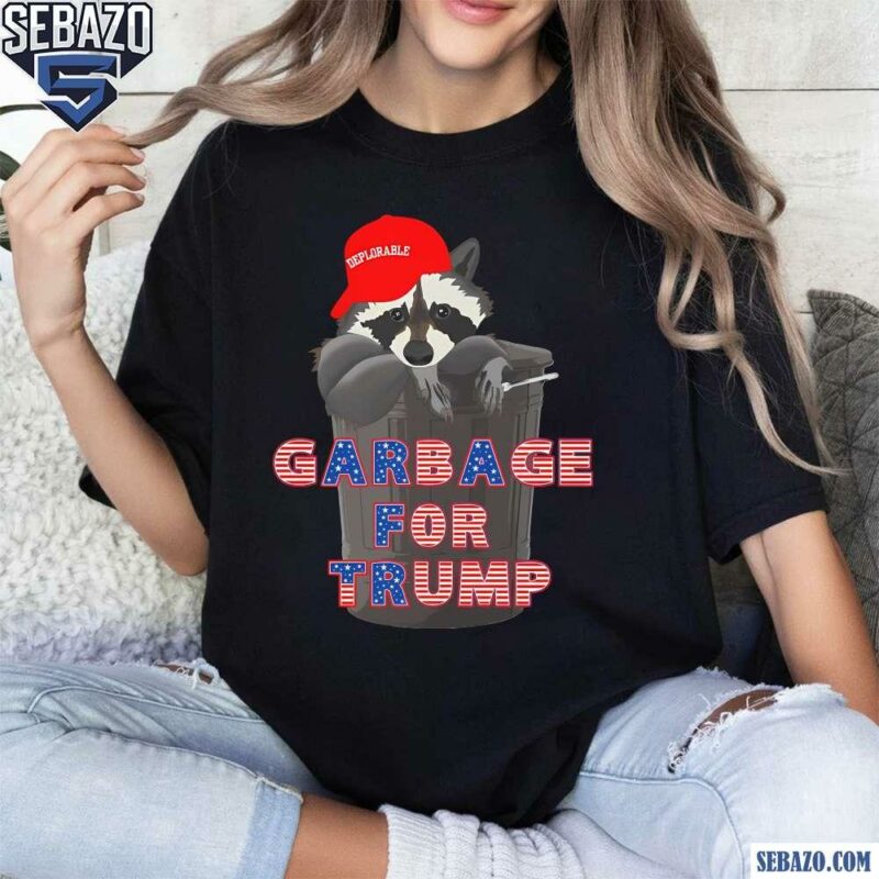 Funny Raccoon Garbage For Trump MAGA Shirt t-shirt