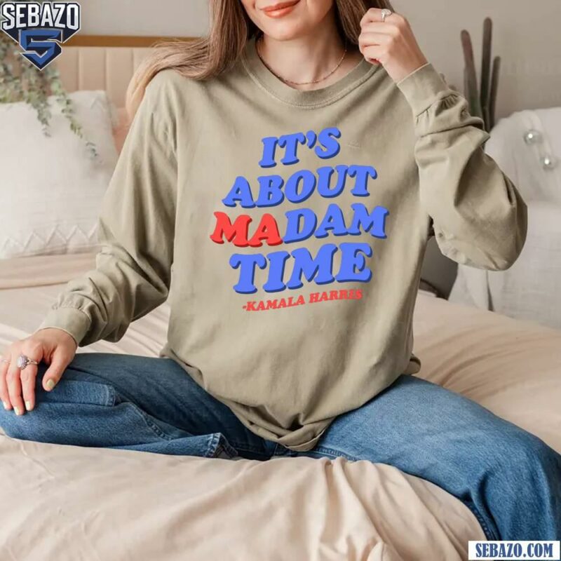 Its About Madam Time Kamala T-shirt long sleeved