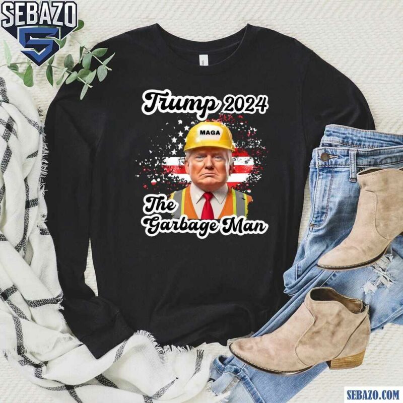 Trump 2024 The Garbage Man MAGA American Flag Shirt long sleeved