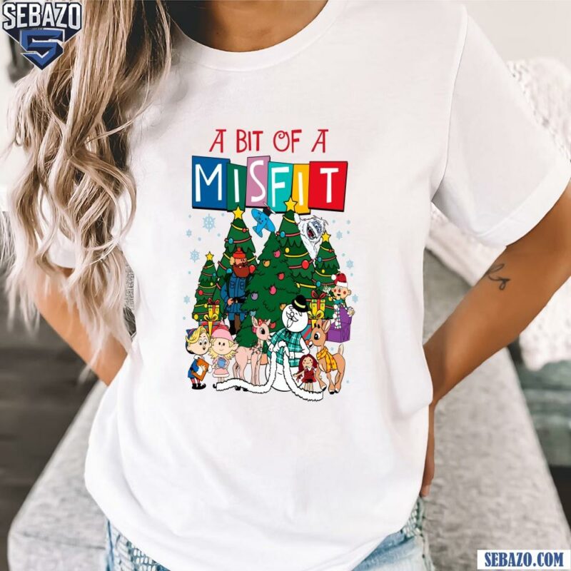 A Bit Of A Misfit Rudolph The Red Nosed Reindeer Shirt t-shirt