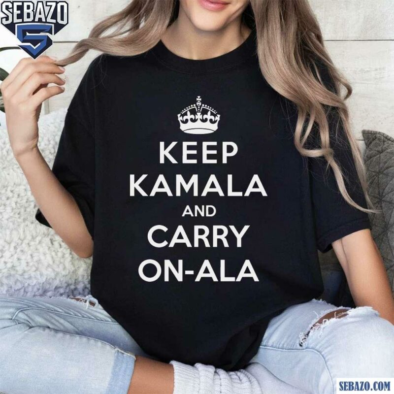 Crown Keep Kamala And Carry On Ala 2024 Election Shirt t-shirt