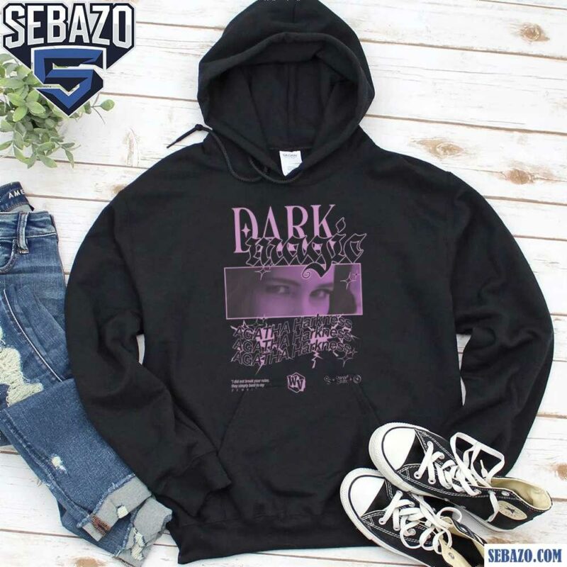 Dark Magic Agatha Harkness Agatha All Along Shirt hoodie