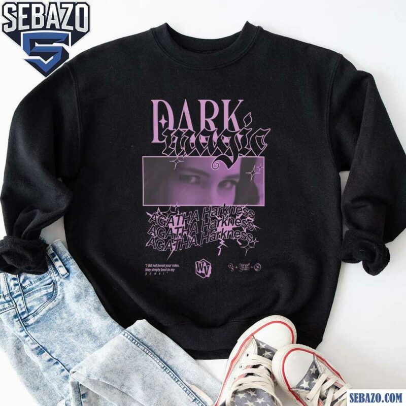 Dark Magic Agatha Harkness Agatha All Along Shirt sweatshirt