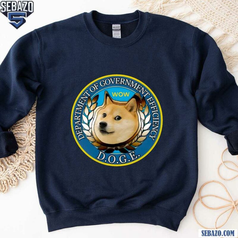 Department Of Government Efficiency Doge Shirt sweatshirt