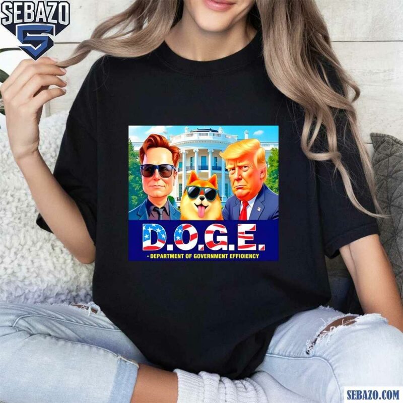 Doge Department Of Government Efficiency 2024 Trump Musk Shirt t-shirt