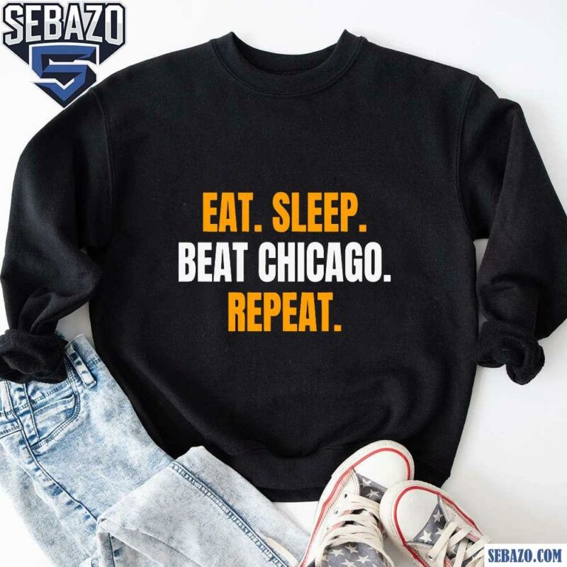 Eat Sleep Beat Chicago Repeat Green Bay Packers Shirt sweatshirt