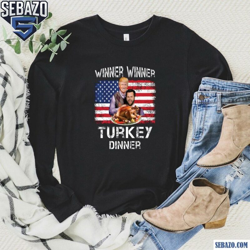 Funny Trump Vance Winner Winner Turkey Dinner Shirt long sleeved