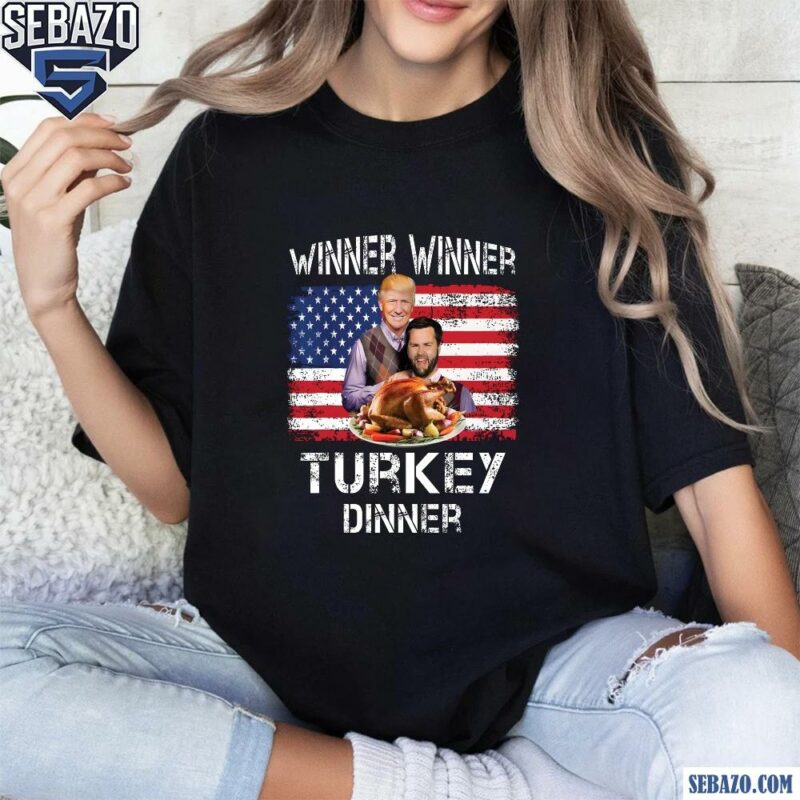 Funny Trump Vance Winner Winner Turkey Dinner Shirt t-shirt