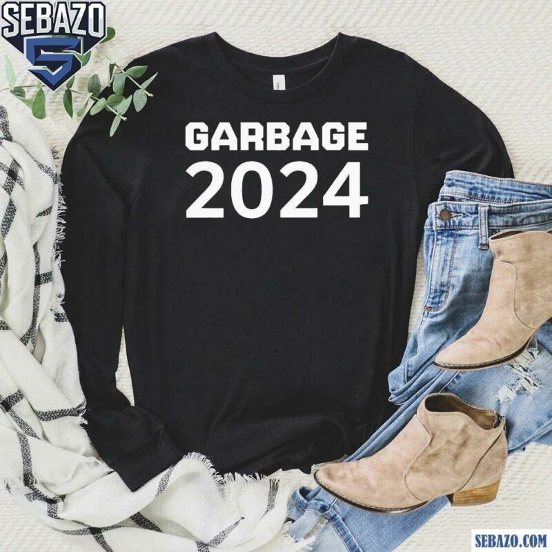 Garbage 2024 Trump Election Shirt long sleeved