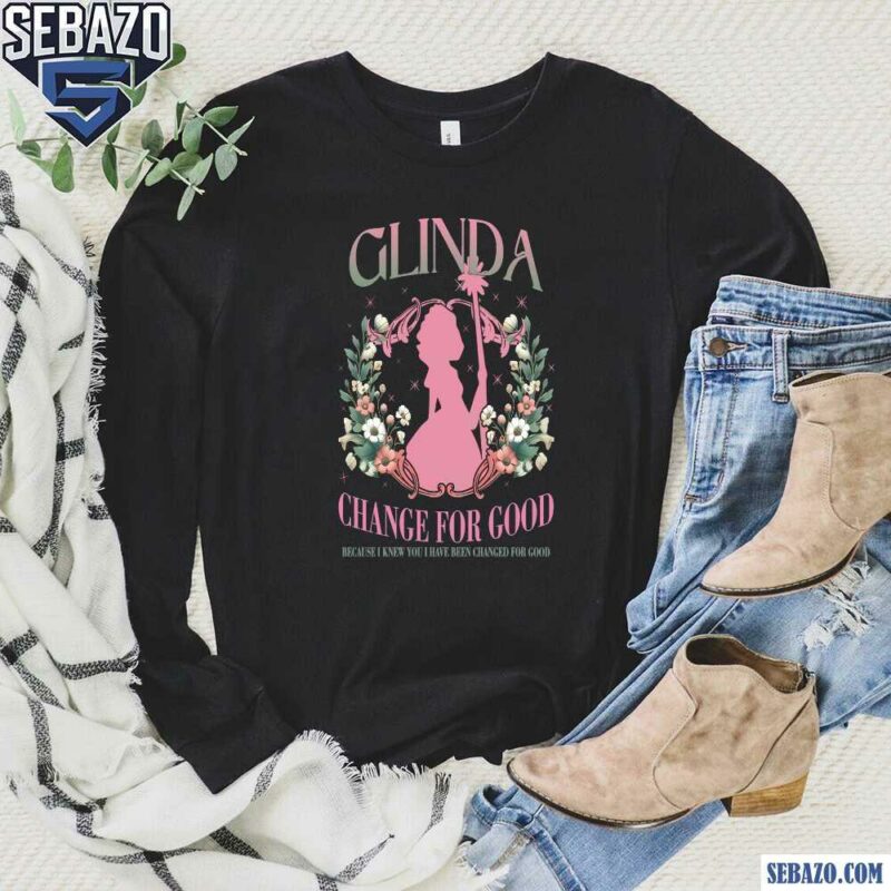 Glinda Change For Good Glitter Floral Wicked Movie Shirt long sleeved