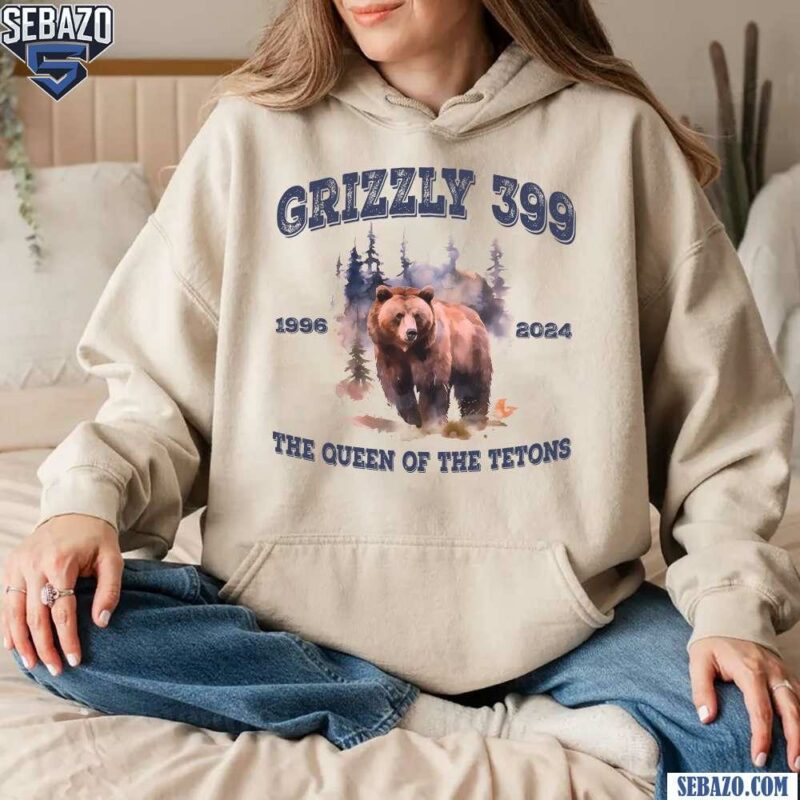 Grizzly 399 The Queen Of The Tetons 1996 2024 Shirt hoodie