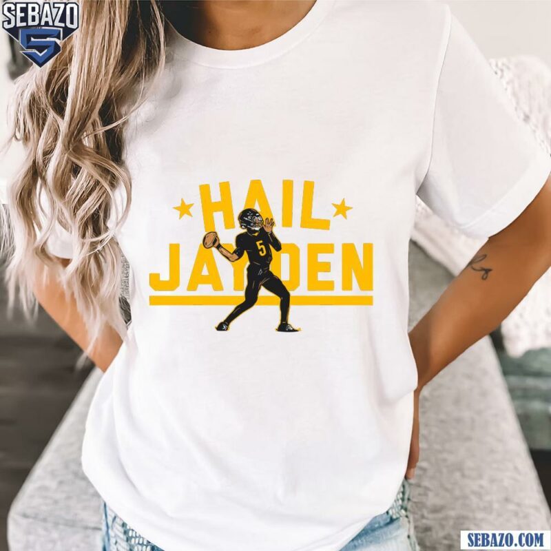 Hail Jayden Washington Commanders Jayden Daniels Shirt t-shirt