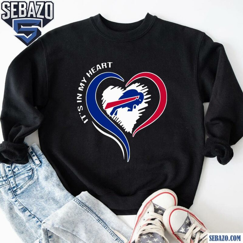 Its In My Heart Buffalo Bill Football Fans Shirt sweatshirt