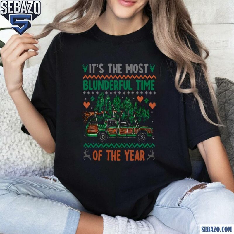 Its The Most Blunderful Time Of The Year Shirt t-shirt