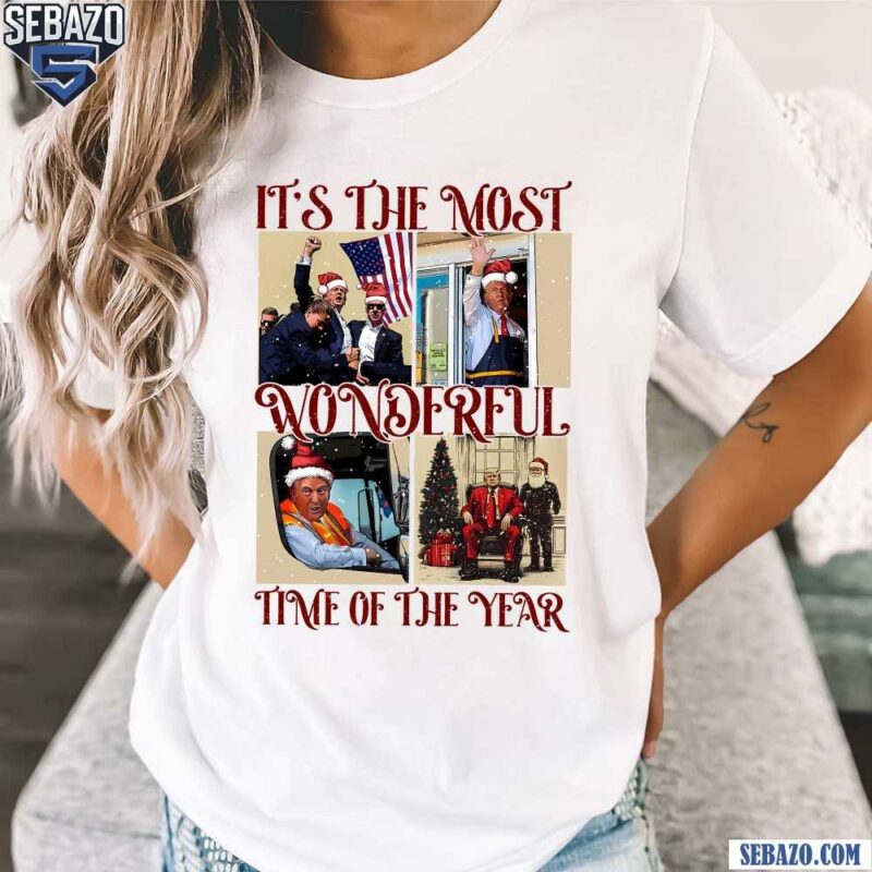 Its The Most Wonderful Time Of The Year Xmas Trump Shirt t-shirt