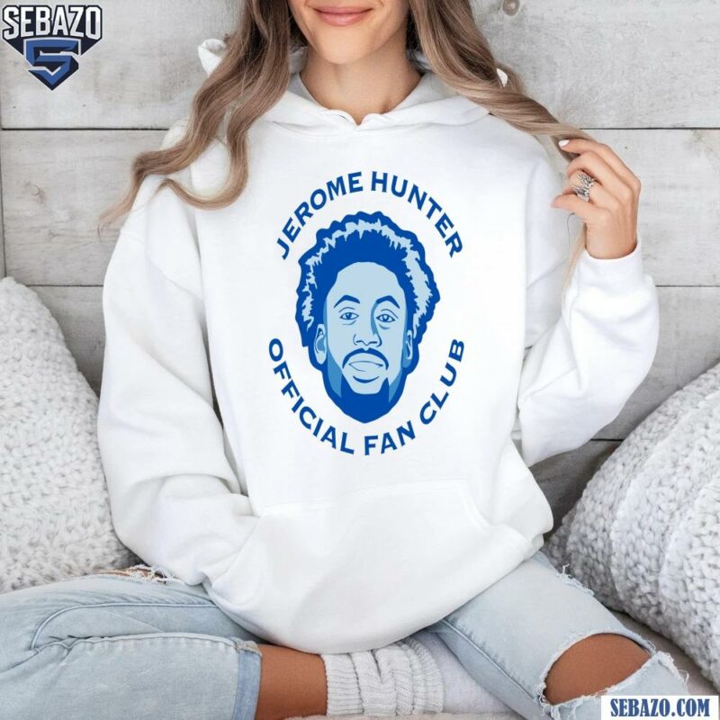 Jerome Hunter Official Fan Club Big Face Shirt hoodie