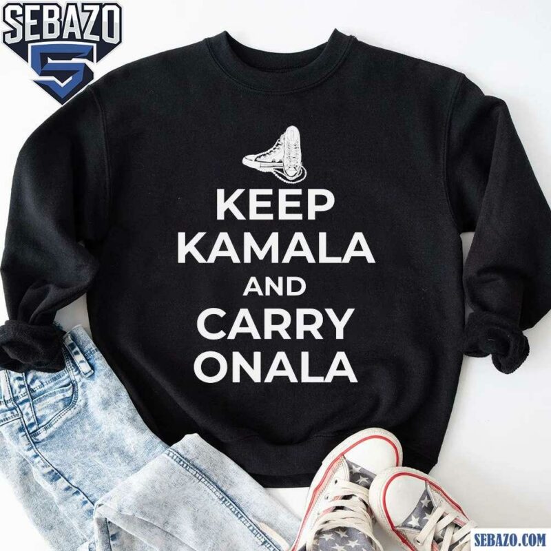 Keep Kamala And Carry Onala Saturday Night Live Shirt sweatshirt