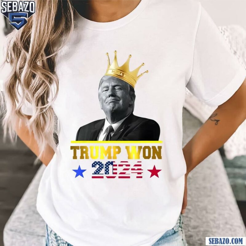 King Trump Won 2024 American Flag Shirt t-shirt