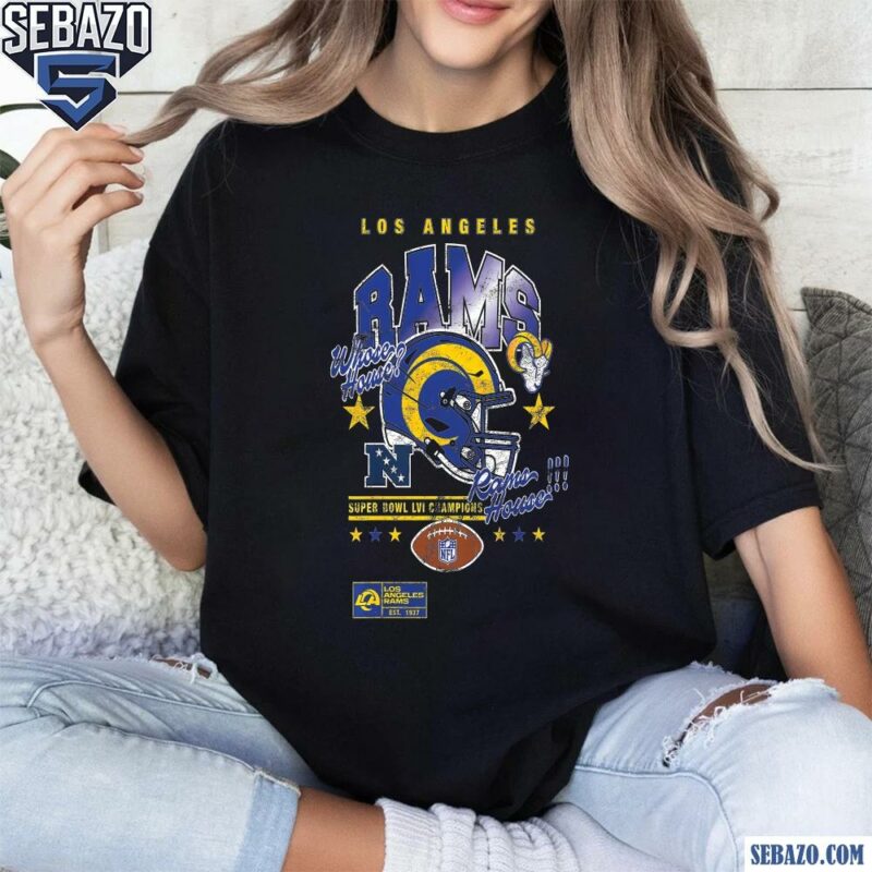 Los Angeles Rams Whose House Rams House Shirt t-shirt