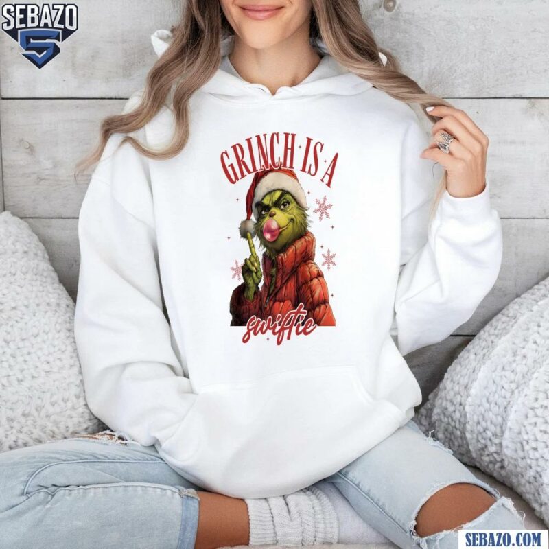 Merry Swiftmas Grinch Is A Swiftie Christmas Shirt hoodie