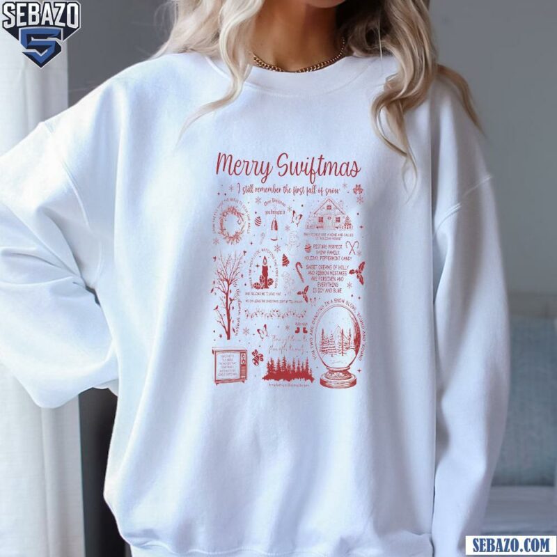 Merry Swiftmas I Still Remember The Fist Fall Of Snow Shirt sweatshirt