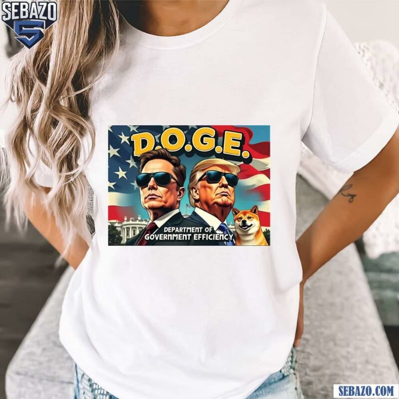 Musk And Trump Doge Department Of Government Efficiency Shirt t-shirt