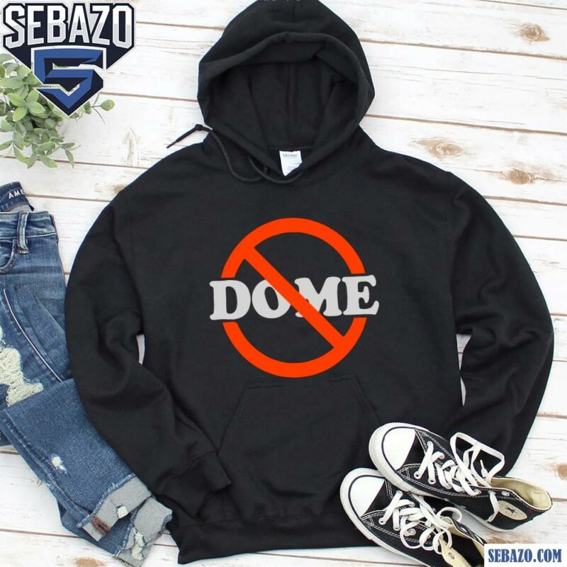 No Dome Cleveland Browns Football Shirt hoodie