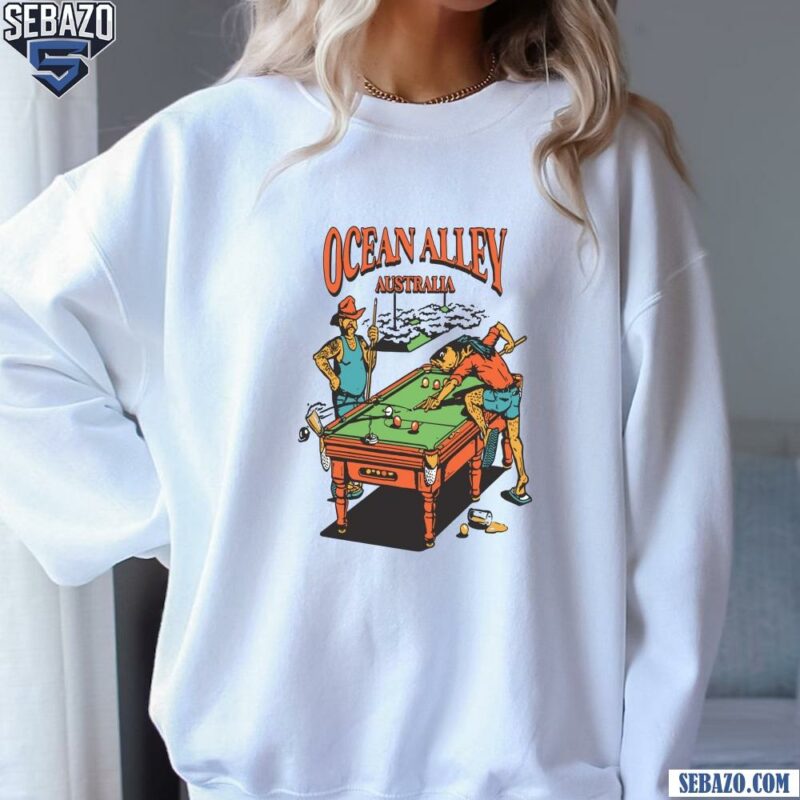 Ocean Alley Australia Tour Pool Table Shirt sweatshirt