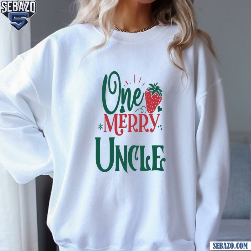 One Merry Uncle Christmas Shirt sweatshirt