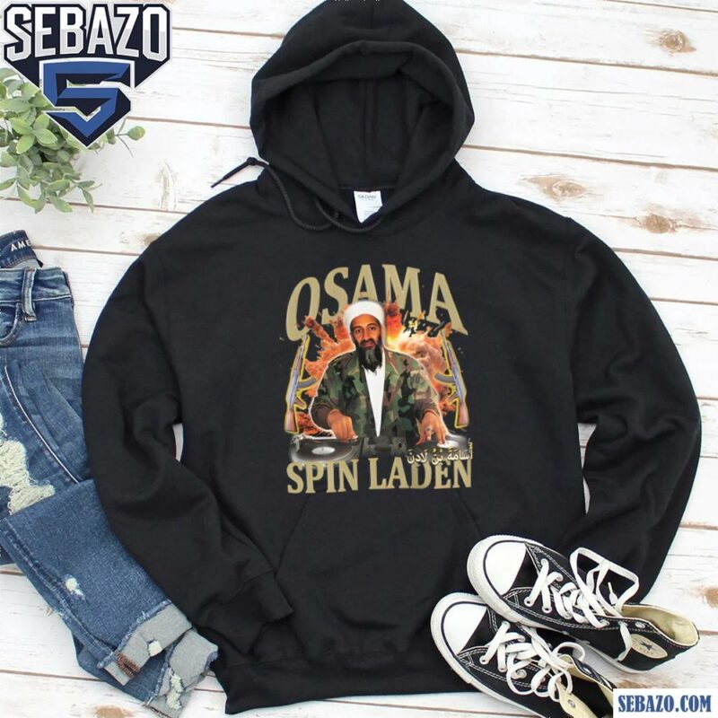 Osama Spin Laden Funny Meme Shirt hoodie