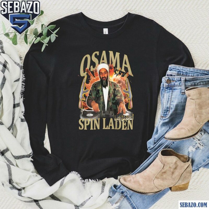 Osama Spin Laden Funny Meme Shirt long sleeved