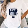 Penn State Football Hometown Happy Valley Shirt t-shirt