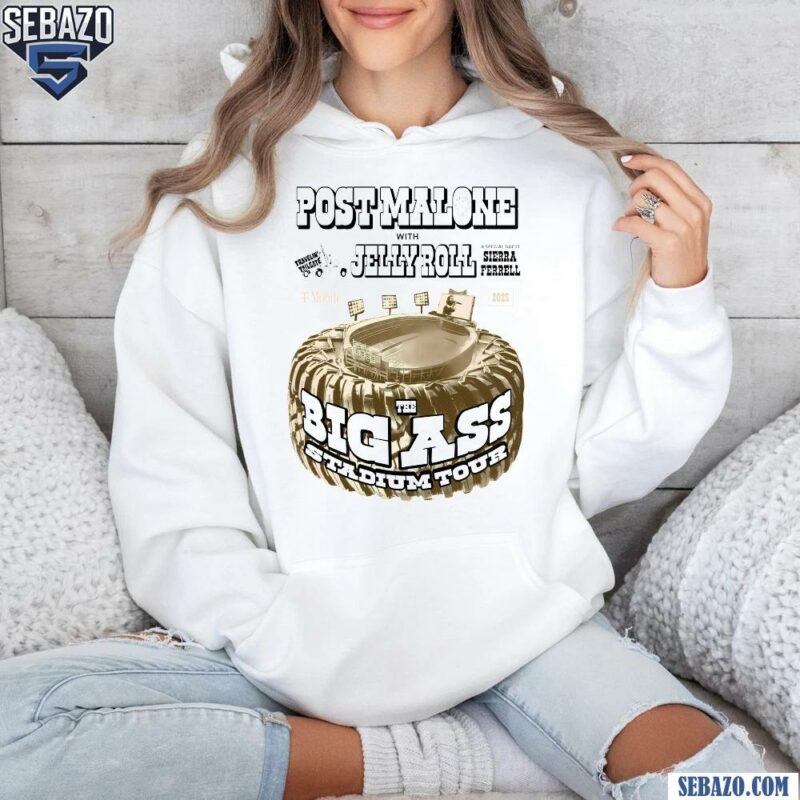 Post Malone With Jelly Roll The Big Ass Stadium Tour Shirt hoodie