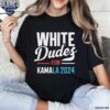 Retro White Dudes For Kamala Harris 2024 Shirt t-shirt