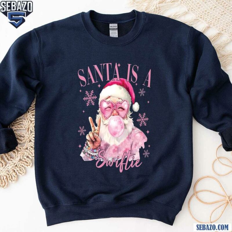 Santa Is A Swifties Christmas Pink Christmas Santa Shirt sweatshirt