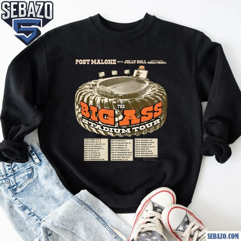 The Big Ass Stadium Tour Post Malone With Jelly Roll Shirt sweatshirt