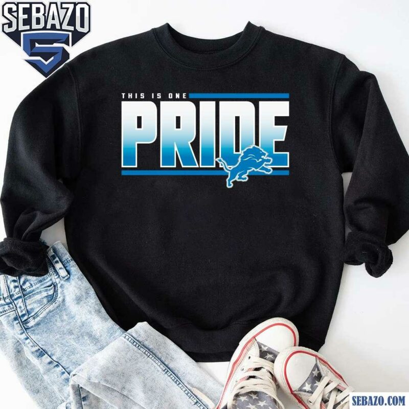 This Is One Pride Detroit Lions Logo Shirt sweatshirt