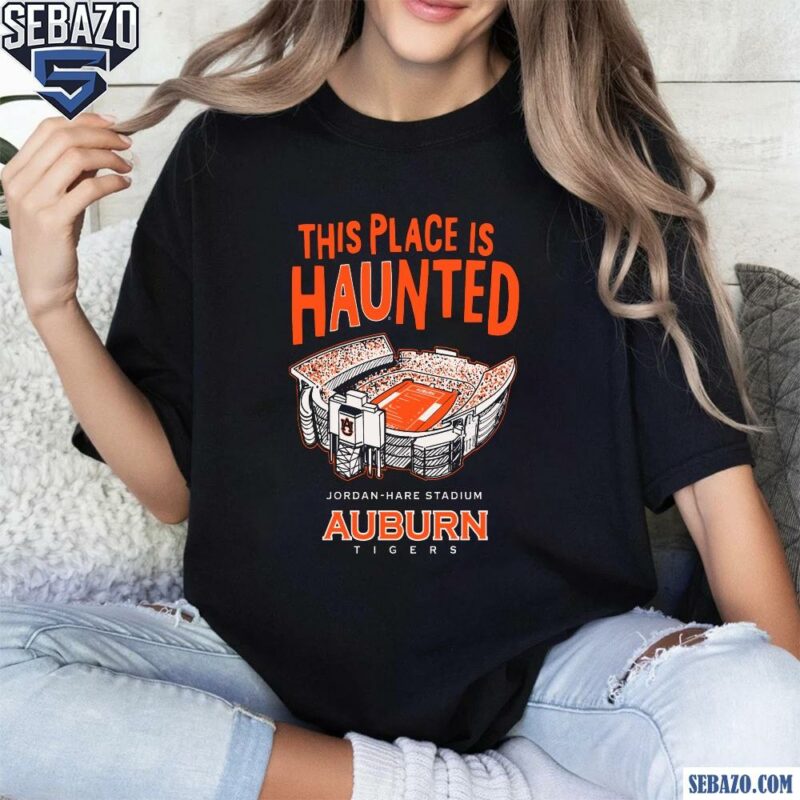 This Place Is Haunted Auburn Tigers Football Shirt t-shirt