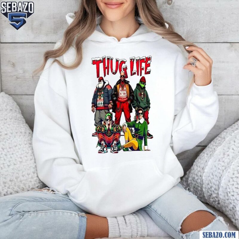 Thug Life Christmas Santa Grinch Kevin Mccallister Elf Shirt hoodie