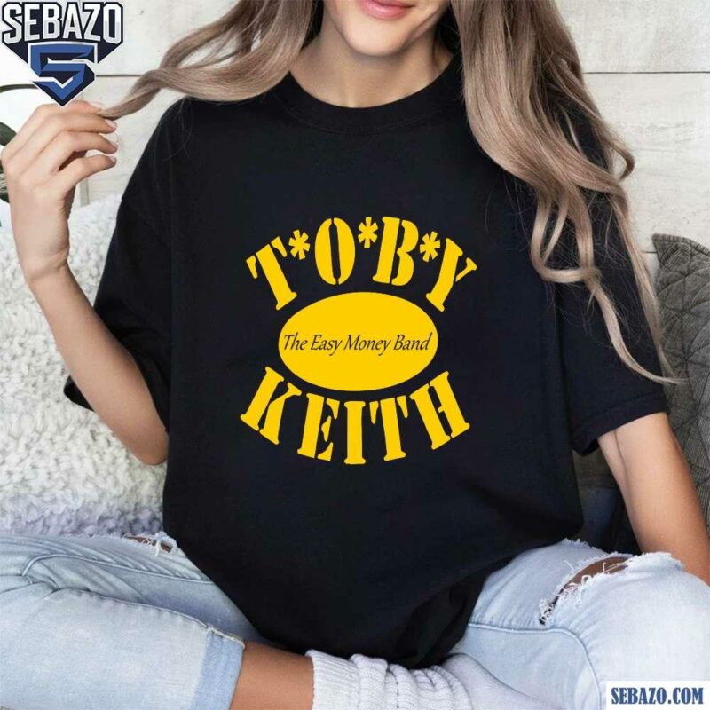 Toby Keith The Easy Money Band Shirt t-shirt