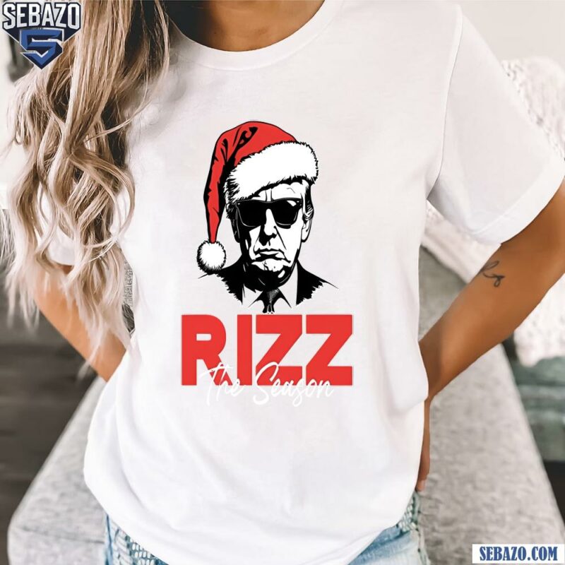 Trump Rizz The Season Santa Hat Shirt t-shirt