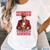 Trump Won Winner Winner Turkey Dinner Thanksgiving Shirt t-shirt