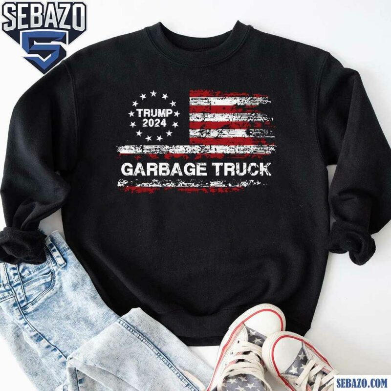 Vintage American Flag Trump Truck Garbage 2024 Shirt sweatshirt