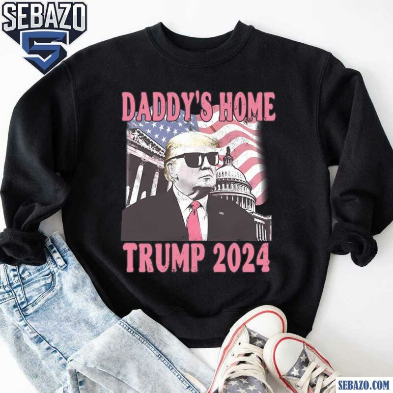 Vintage Daddys Home White House Trump 2024 American Flag Shirt sweatshirt