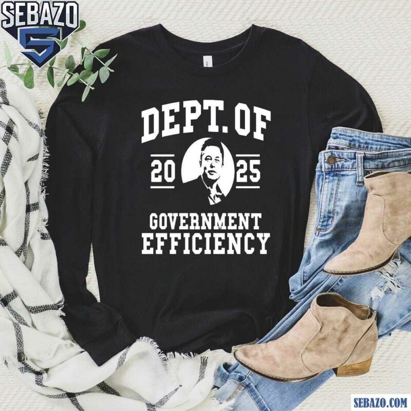 Vintage Dept Of Government Efficiency Elon Musk 2024 Shirt long sleeved