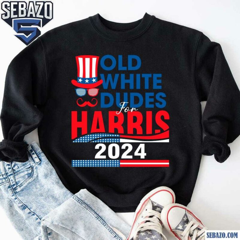 Vintage Old White Dudes For Harris 2024 American Flag Shirt sweatshirt