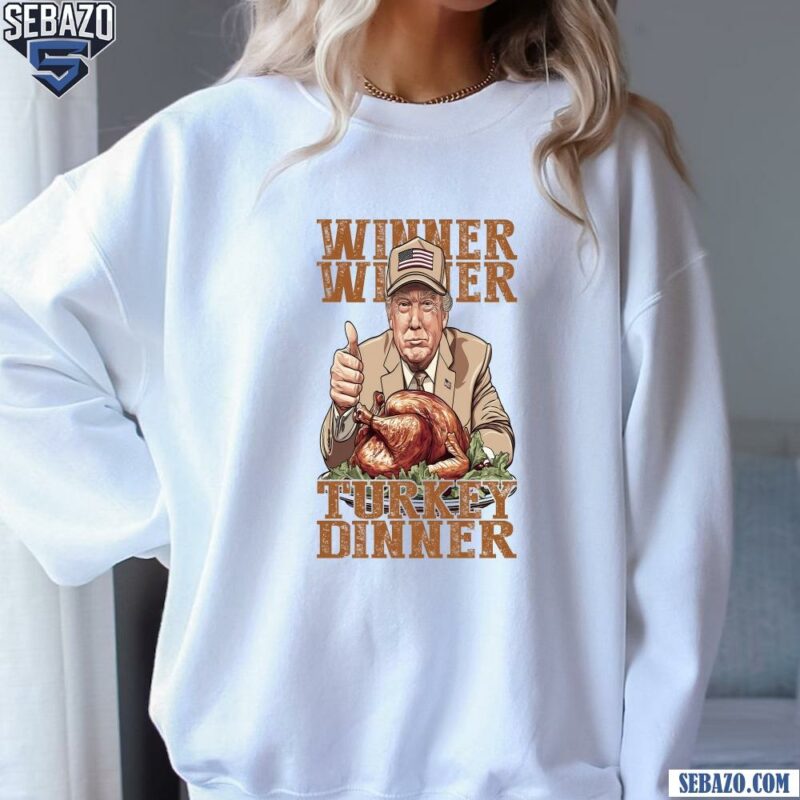 Vintage Thankful Trump Winner Winner Turkey Dinner Shirt sweatshirt